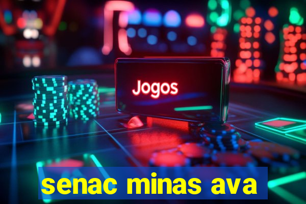 senac minas ava